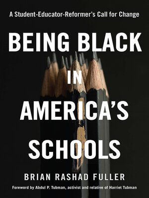 cover image of Being Black in America's Schools